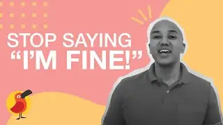 How to Respond to 'How are you?'