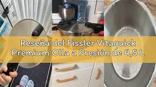Rese&ntilde;a del Fissler Vitaquick Premium Olla a Presi&oacute;n de 4,5 L y 22 cm de Di&aacute;metro, Acero Inoxidable,