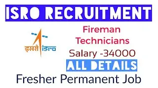 ISRO VSSC RECRUITMENT 2021 - All Details - Salary -34000 - Fresher Permanent Job