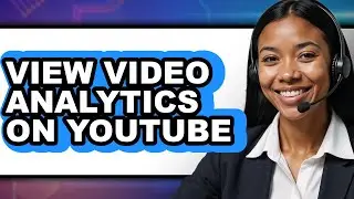 How to View Video Analytics on Youtube - Easy Guide