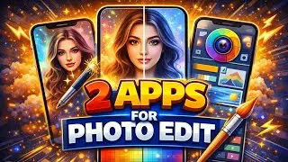 2 Apps দিয়ে Professional Photo Editing | Best Photo Edit Apps for Mobile