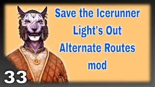 Save the Icerunner - Light's Out Alternate Routes mod