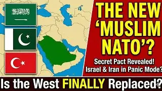The End of Western Dominance? Saudi Arabia, Pakistan & Turkey's New Alliance #MuslimNATO #Israel