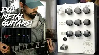 How To EQ Guitar for Metal | Using a Parametric Equalizer in the effects loop | GUP Tech pPTSD EQ