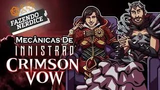As Mec&acirc;nicas de Innistrad: Voto Carmesim