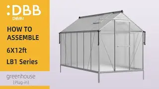 DBB DiBiBi 6x12ft greenhouse（Plug in） assembly process display