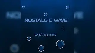 Creative Mind - Nostalgic Wave 