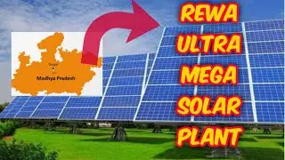 Rewa Ultra mega Solar plant | #RUMSL |#Madhya pradesh| Gurh|