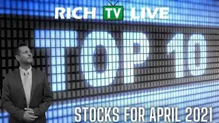 Top 10 Stocks April 2021