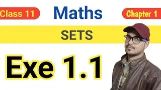 Class 11 Maths Chapter 1 SETS Exe 1.1 Solution