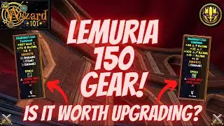Wizard101: *NEW* LEVEL 150 LEMURIA GEAR! (Is It Worth Upgrading?)