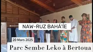 C&eacute;l&eacute;bration NawRuz Baha'ie 2025 Bertoua
