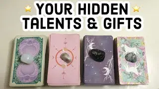 PICK A CARD - Your Hidden Talents & Gifts