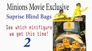 Minions Movie 2015 Minion Surprise Blind Bags 2nd Surprise Pack!