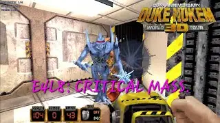 CRITICAL MASS. | Duke Nukem 3D - E4L8. (100% Secrets, 