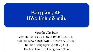 Bài giảng 50: Phương pháp ước tính cỡ mẫu