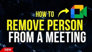 How to Remove Someone from a Google Meet Meeting (Quick & Easy)
