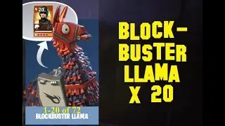 Fortnite: Breaking Open 20 Blockbuster Llamas in Save the World!! (1-20 of 72)