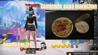 ASMR| Comiendo Sopa Maruchan, Free Fire 💗🌸👄