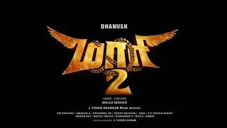 Maari 2 title motion poster...Dhanush....Sai pallavi...Balaji Mohan...