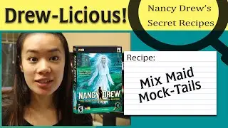 Drew-Licious! Mix Maid Mock-tails! | Nancy Drew Games Recipes | HeR Interactive