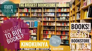 4k WHERE CAN I BUY BOOKS? KINOKUNIYA THE BIGGEST BOOKSTORE IN DUBAI.THE DUBAI MALLTo EDUCATE &ldquo;LIBRO&rdquo;
