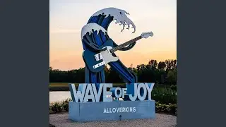 Wave of Joy