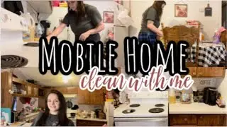 MOBILE HOME CLEAN WITH ME | kitchen & bathroom | super messy