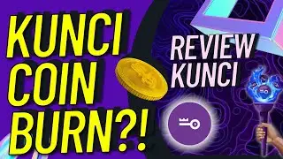 KUNCICOIN EVENT BURN!! 36 MILIAR TOKEN?! REVIEW KUNCI COIN!! SALAH SATU TOP CRYPTO LOKAL?!