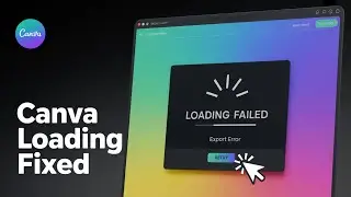 How To Fix Canva Not Loading | Fix Canva Export Error (Solved) - Step by Step