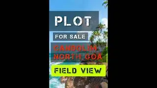 Goa Plot for Sale, Candolim with Field View #goaplots #plotsforsalegoa #plotsalegoa