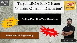 Objective Practice Question- Civil Engineering  || LRC & BTSC Recruitment-2023 || By Farukh Sir