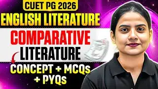 CUET PG English Literature 2026 | CUET PG English Comparative Literature  2026