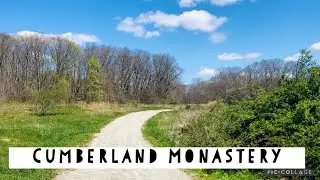 Cumberland Monastery- Cumberland, RI