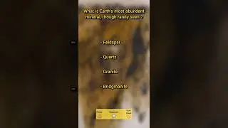 Earth's Most Abundant Mineral 🪨 || #shorts