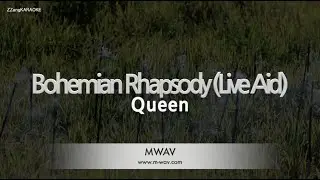 Queen-Bohemian Rhapsody (Live Aid) (MR/Inst.) (Karaoke Version)