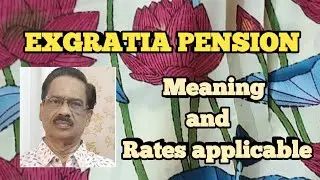 Ex-gratia Pension