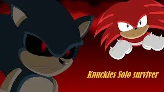 Knuckles Solo Surviver Way - Teaser ( Sonic.Exe The Spirits Of Hell )