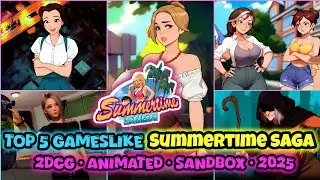 Top 5 Games Like Summertime Saga &ndash; Part (2025)