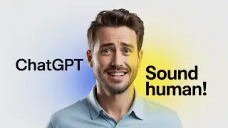 How to Humanize ChatGPT Text  2026 (Stop Sounding Like AI)