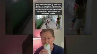 Japanese Schools Have No Janitors Because Students Clean to Learn Respect and Equality.
