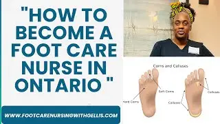 Easy Guide to Becoming a Foot Care Nurse in 2025