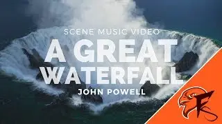 A Great Waterfall (Scene Music Video), from HTTYD: The Hidden World &ndash; John Powell