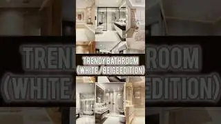 Trendy Bathroom(white /beige edition) #interiordesigs#interior #bathroomdesign #trendingshorts