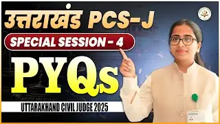 Uttarakhand Judiciary | Past Year Paper Solution | Session 4 | UK PCS J PYQs | UK Judiciary 2025