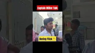 Captain Miller Public Talk | Captain Miller Review Telugu | Dhanush | Madanapalli Masthi
