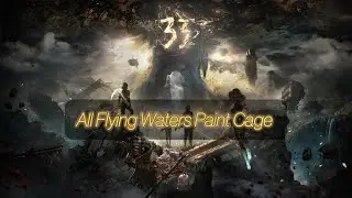 All Flying Waters Paint Cages Clair Obscur: Expedition 33