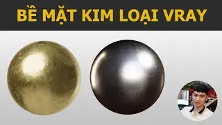 C&aacute;ch tạo bề mặt kim loại bằng Vray Sketchup