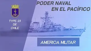 Fragatas Type 23 de la Armada de Chile