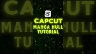 CapCut Manga Null Edit 🔥Tutorial | Full Tutorial in caption #shorts #capcuttutorial #mangaedit